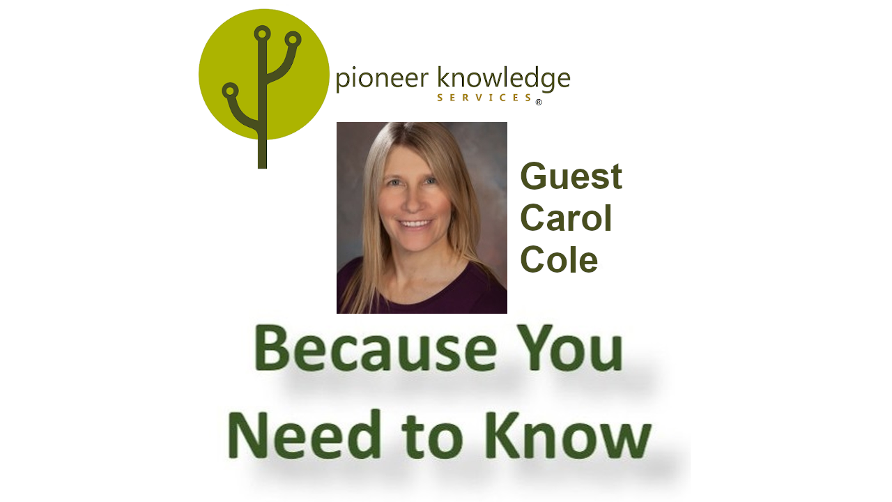 Because You Need to Know - Carol Cole