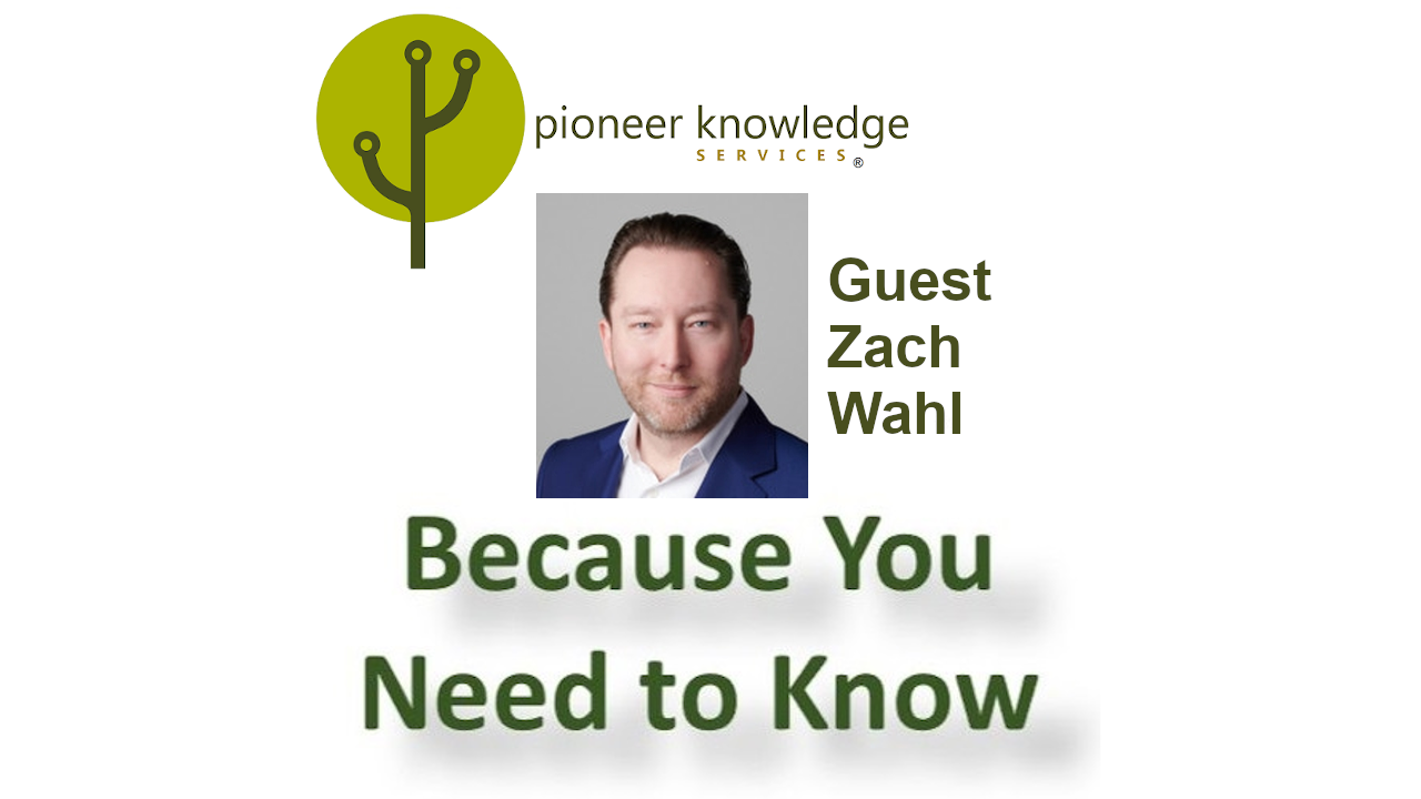 Because You Need to Know – Zach Wahl