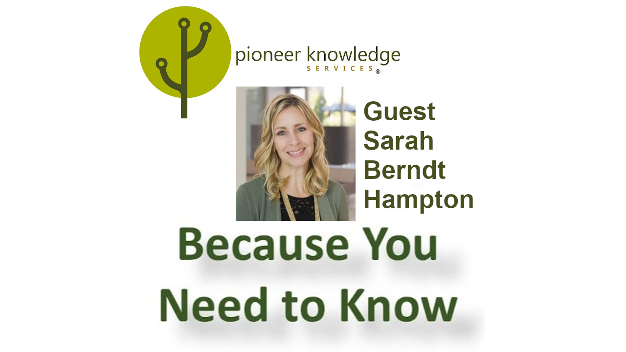 Because You Need to Know – Sarah Berndt Hampton