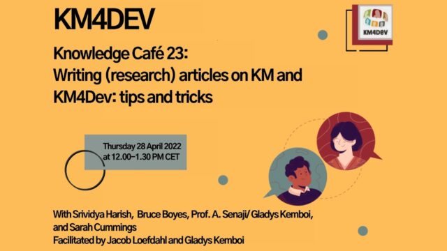 KM4Dev Knowledge Cafè 23 – Writing (research) articles on KM and KM4Dev: tips and tricks