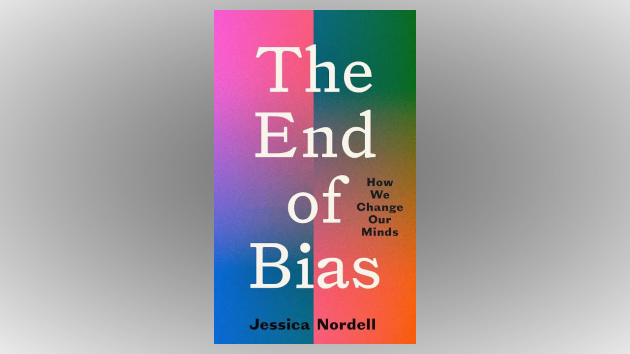 The End of Bias: How We Change Our Minds
