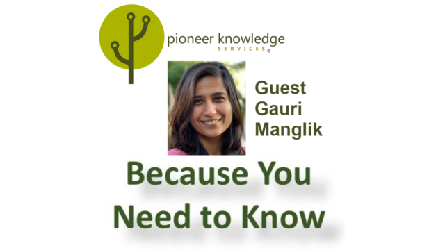 Because You Need to Know – Gauri Manglik
