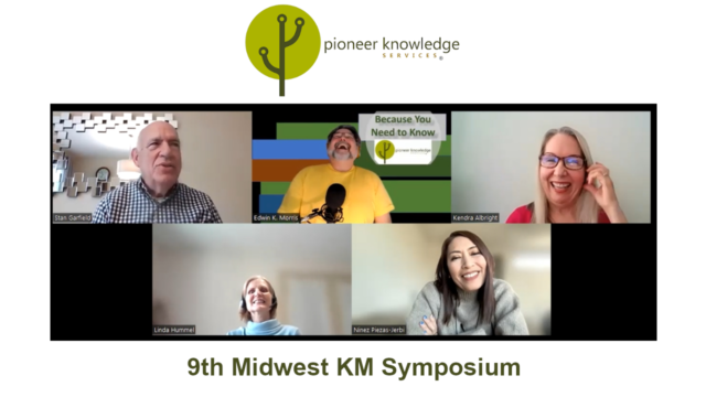 Because You Need to Know – 9th Midwest KM Symposium