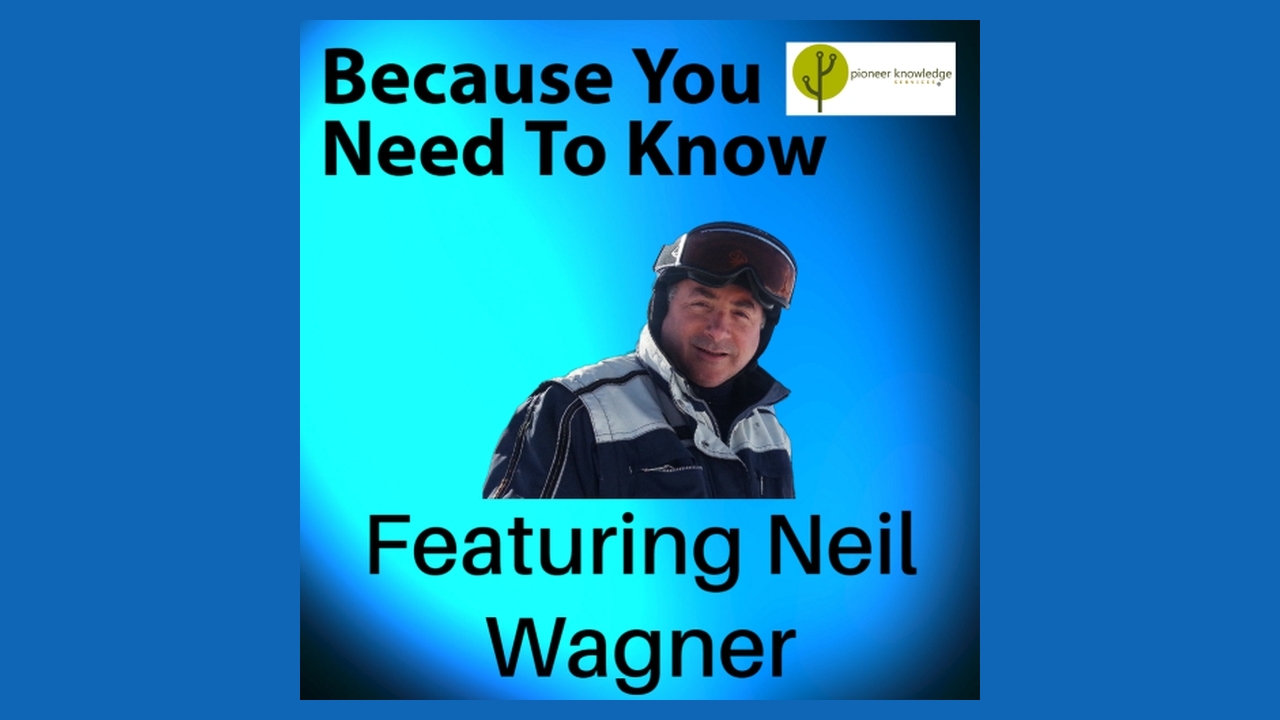 Because You Need to Know – Neil Wagner