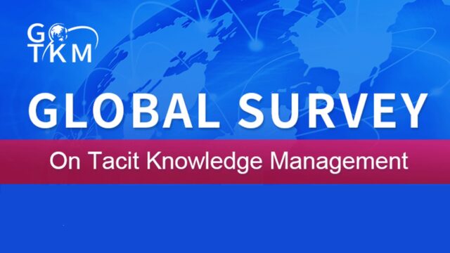 Global Survey on Tacit Knowledge Management