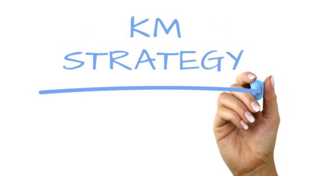 Knowledge management (KM) strategy