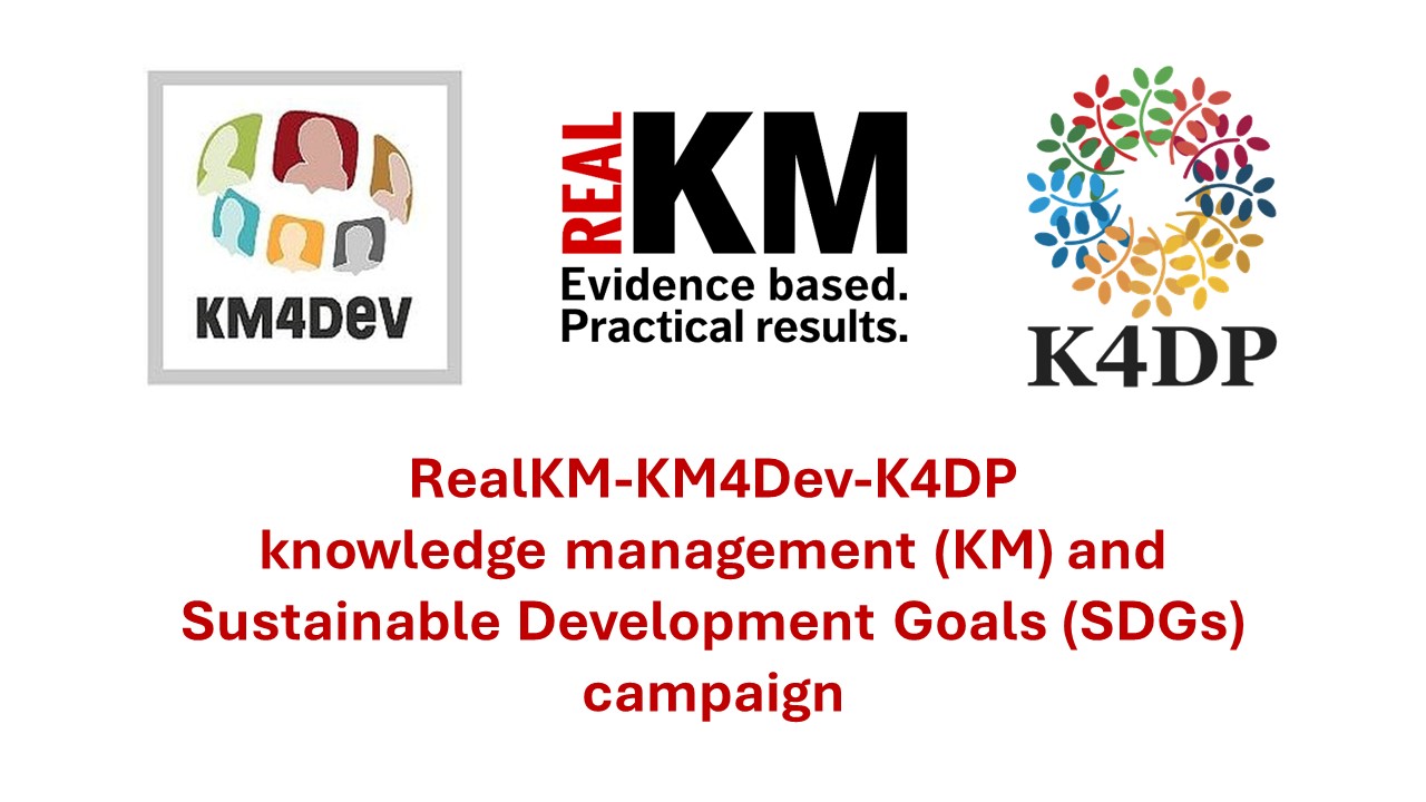 RealKM-KM4Dev-K4DPknowledge management (KM) and Sustainable Development Goals (SDGs) campaign