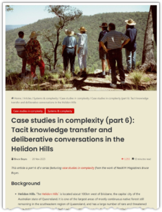 Case studies in complexity (part 6): Tacit knowledge transfer and deliberative conversations in the Helidon Hills