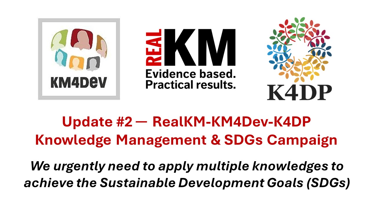 Update #2 of RealKM-KM4Dev-K4DP knowledge management & SDGs campaign (9 July 2024)