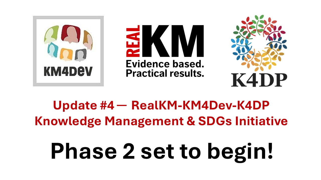 Update #4 of RealKM-KM4Dev-K4DP KM & SDGs Initiative